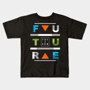 future free typography Kids T-Shirt